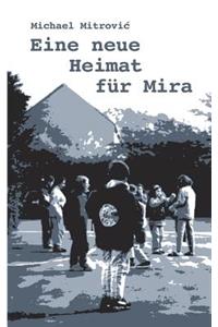 Eine neue Heimat für Mira