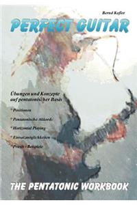 Perfect Guitar - The Pentatonic Workbook