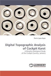 Digital Topographic Analysis of Cockpit Karst
