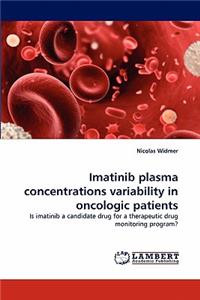 Imatinib Plasma Concentrations Variability in Oncologic Patients