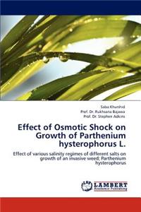 Effect of Osmotic Shock on Growth of Parthenium Hysterophorus L.
