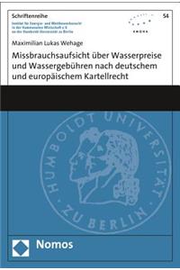 Missbrauchsaufsicht Uber Wasserpreise Und Wassergebuhren Nach Deutschem Und Europaischem Kartellrecht