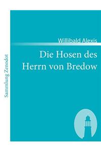 Hosen des Herrn von Bredow