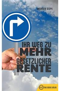 Ihr Weg zu mehr gesetzlicher Rente