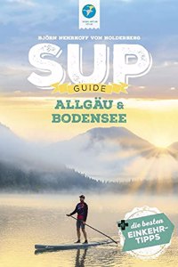 SUP-Guide Allgau & Bodensee