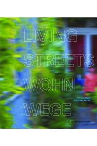 LIVING STREETS WOHNWEGE