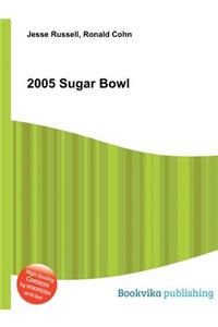 2005 Sugar Bowl