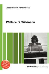Wallace G. Wilkinson