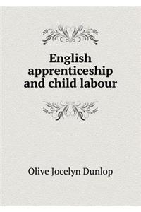 English Apprenticeship and Child Labour