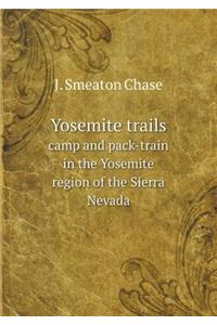 Yosemite trails camp and pack-train in the Yosemite region of the Sierra Nevada