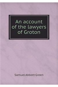 An account of the lawyers of Groton