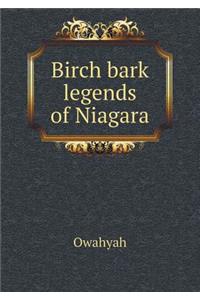 Birch Bark Legends of Niagara