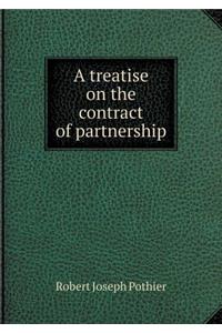 A treatise on the contract of partnership