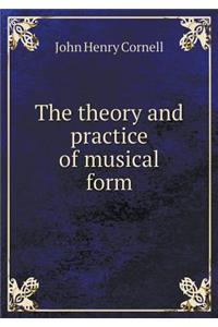 The theory and practice of musical form
