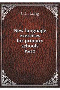 New Language Exercises for Primary Schools Part 2