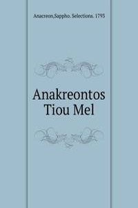 ANAKREONTOS TIOU MEL