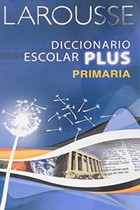 Larousse Diccionario Escolar Plus Primaria