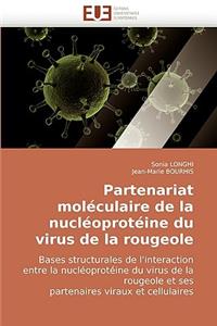 Partenariat Mol�culaire de la Nucl�oprot�ine Du Virus de la Rougeole