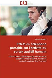 Effets Du Téléphone Portable Sur l''activité Du Cortex Auditif Humain