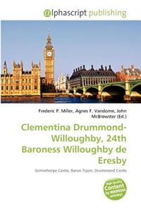 Clementina Drummond-Willoughby, 24th Baroness Willoughby de Eresby