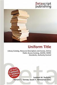 Uniform Title
