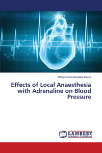 Effects of Local Anaesthesia with Adrenaline on Blood Pressure