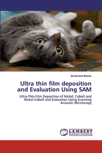 Ultra thin film deposition and Evaluation Using SAM