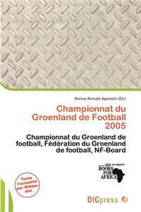 Championnat Du Groenland de Football 2005