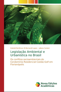 Legislação Ambiental e Urbanística no Brasil