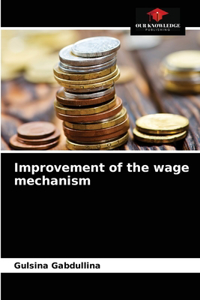 Improvement of the wage mechanism