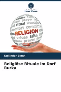 Religiöse Rituale im Dorf Rurka