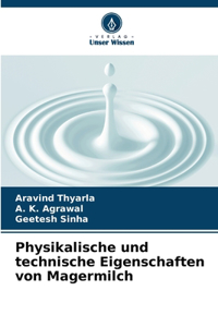 Physikalische und technische Eigenschaften von Magermilch