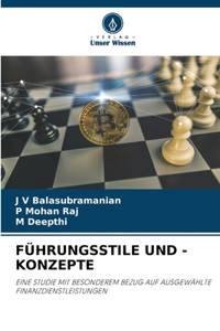 Führungsstile Und -Konzepte