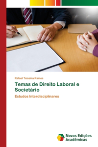 Temas de Direito Laboral e Societário