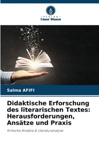 Didaktische Erforschung des literarischen Textes