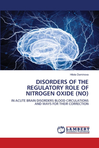 Disorders of the Regulatory Role of Nitrogen Oxide (No)