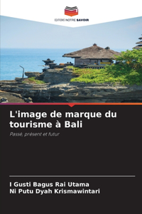 L'image de marque du tourisme à Bali