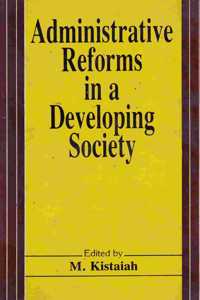 Administrative Reforms in a Developing Society