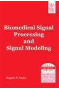 Biomedical Signal Processing And Signal Modeling