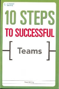 10 Steps To Successful Teams