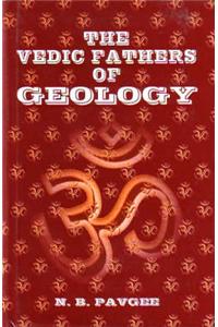 The Vedic Fathers of Geology