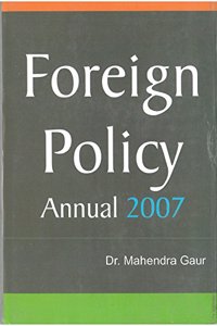 Foreign Policy Annual 2007(1 July 2006 to 31 December 2006), Part II