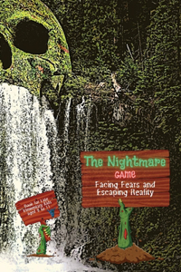 Nightmare Game: Facing Fears and Escaping Reality, Book for Late Elementary Kids aged 9 to 11