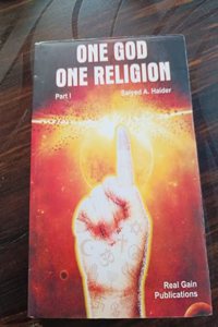 One God One Religion [Part I]