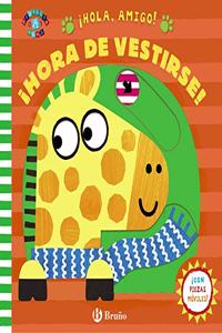 Â¡Hola, amigo! Â¡Hora de vestirse!