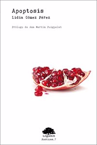 Apoptosis (Poeticas) (Spanish Edition)