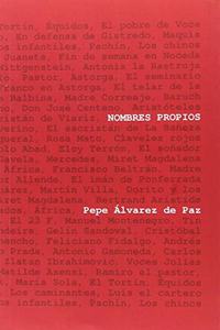 Nombres propios: Memorias de Pepe Alvarez de Paz