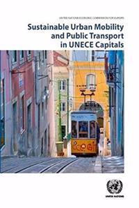 Sustainable urban mobility and public transport in UNECE capitals
