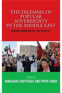 Dilemma of Popular Sovereignty in the Middle East