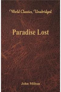 Paradise Lost (World Classics, Unabridged)
